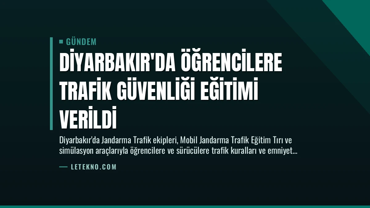 Diyarbakır’da Öğrencilere Trafik Güvenliği Eğitimi Verildi