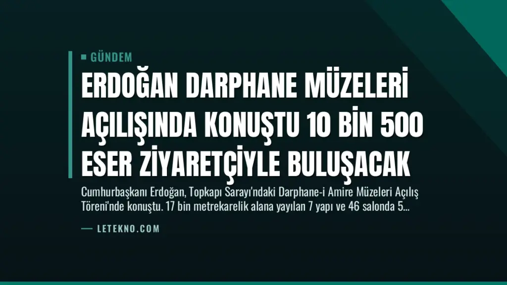 Erdoğan Darphane Müzeleri Açılışında Konuştu 10 Bin 500 Eser Ziyaretçiyle Buluşacak