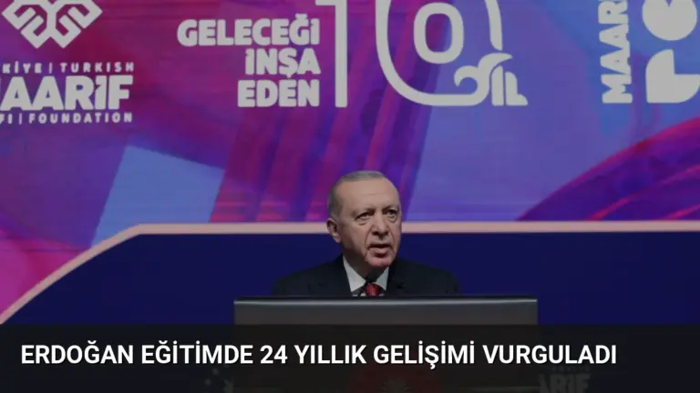 Erdoğan Eğitimde 24 Yıllık Gelişimi Vurguladı