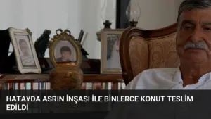Hatayda Asrın İnşası ile Binlerce Konut Teslim Edildi