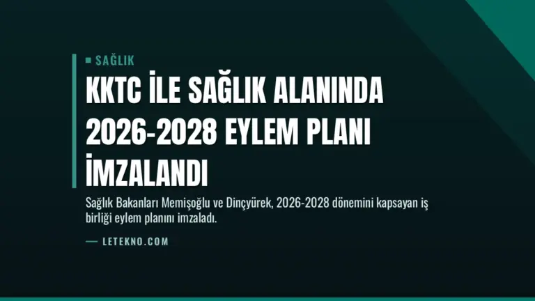 KKTC ile Sağlık Alanında 2026-2028 Eylem Planı İmzalandı