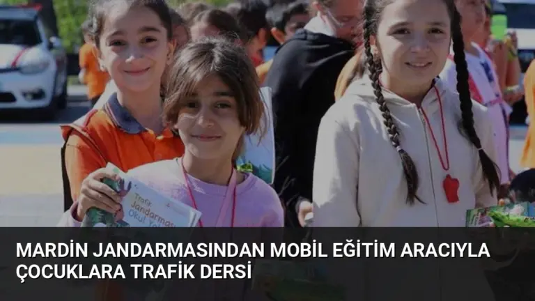 Mardin Jandarmasından Mobil Eğitim Aracıyla Çocuklara Trafik Dersi