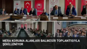 Mera Koruma Alanları Balıkesir Toplantısıyla Şekilleniyor