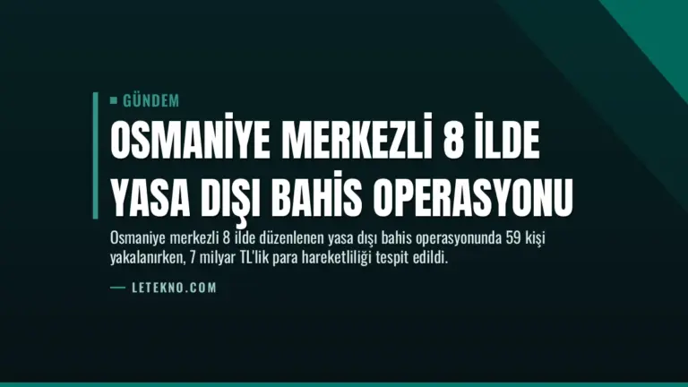 Osmaniye Merkezli 8 İlde Yasa Dışı Bahis Operasyonu