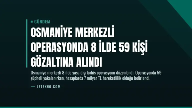 Osmaniye Merkezli Operasyonda 8 İlde 59 Kişi Gözaltına Alındı