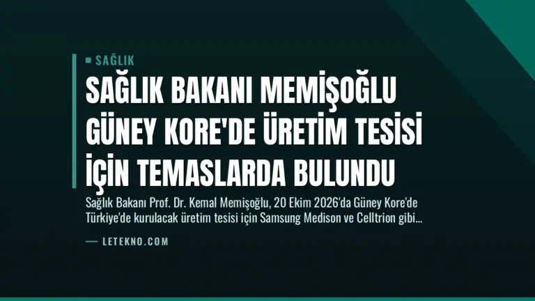 Sağlık Bakanı Memişoğlu Güney Kore’de Üretim Tesisi İçin Temaslarda Bulundu