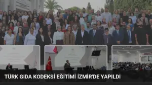 Türk Gıda Kodeksi Eğitimi İzmir’de Yapıldı