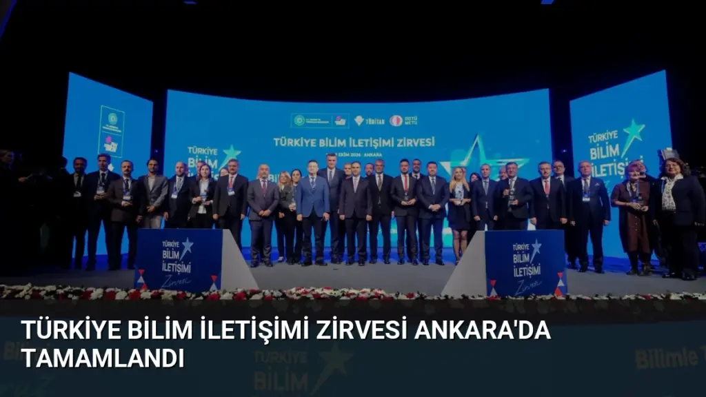 Türkiye Bilim İletişimi Zirvesi Ankara’da Tamamlandı