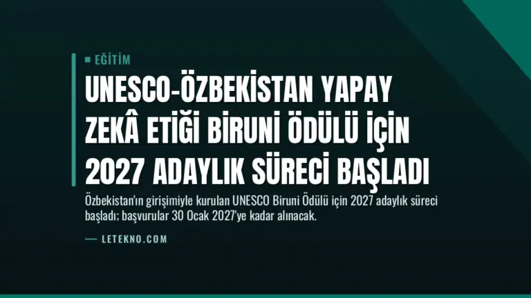 UNESCO-Özbekistan Yapay Zekâ Etiği Biruni Ödülü için 2027 Adaylık Süreci Başladı